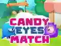 Candy Eyes Match