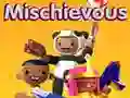 Mischievous