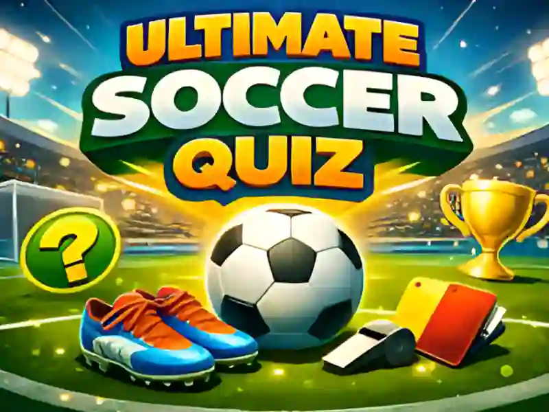 Ultimate Soccer Quiz
