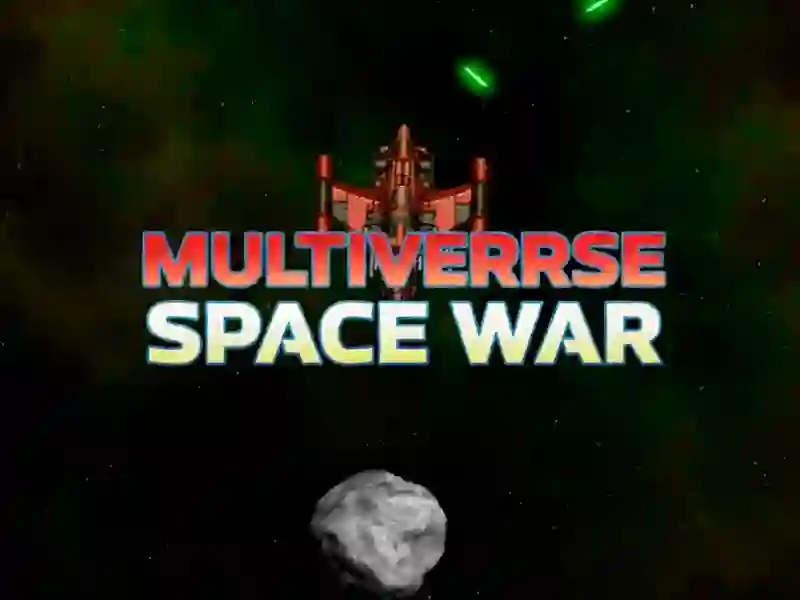 Multiverse Space War
