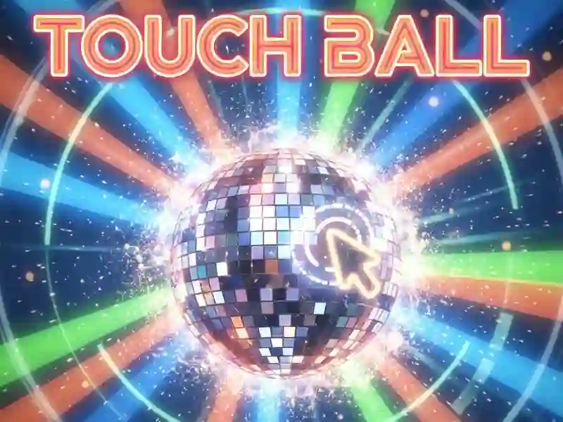 Touch Ball