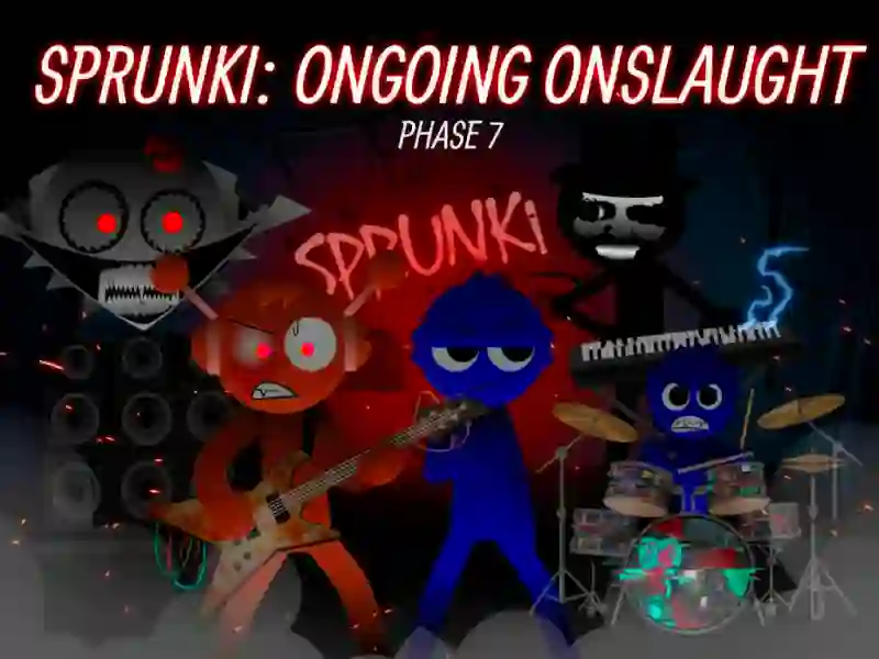 Sprunki Phase 7: Ongoing Onslaught
