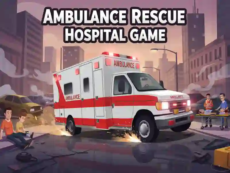 Ambulance Rescue Hospital Game