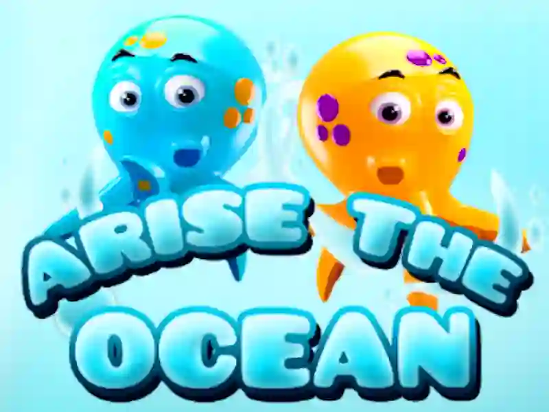 Arise The ocean