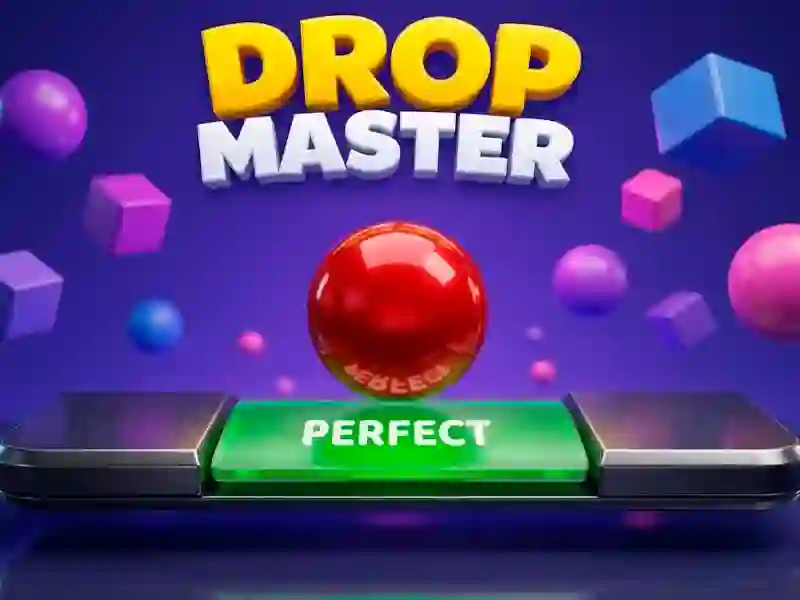 Drop Master