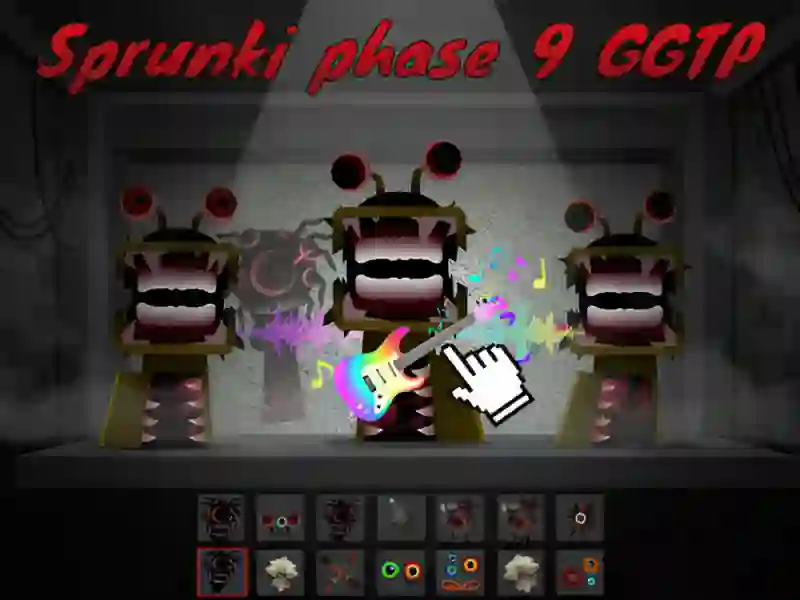Sprunki Phase 9 GGTP