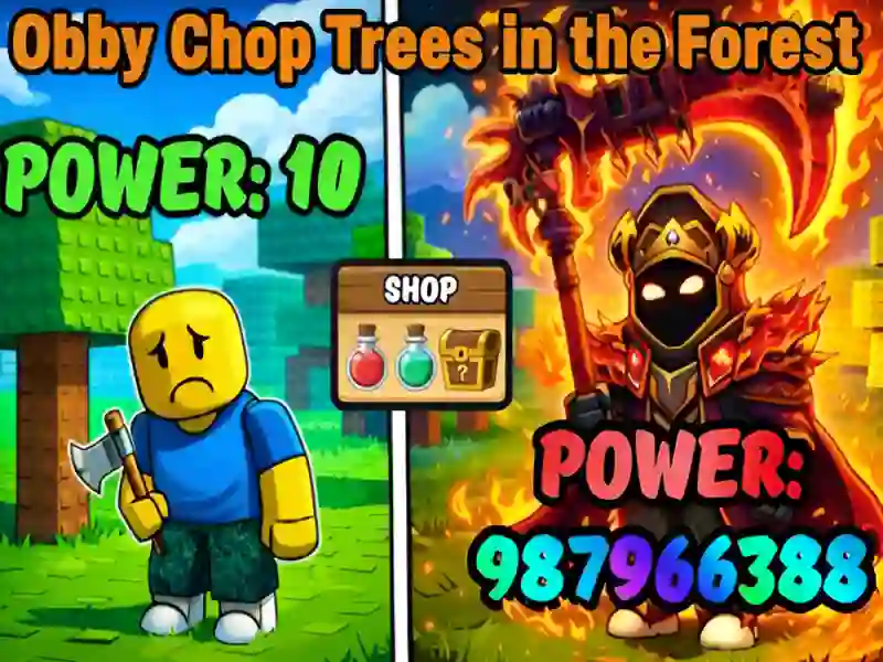 Obby Chop Trees in the Forest