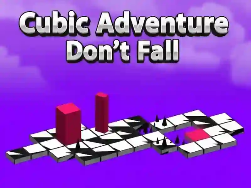 Cubic Adventure Don't Fall
