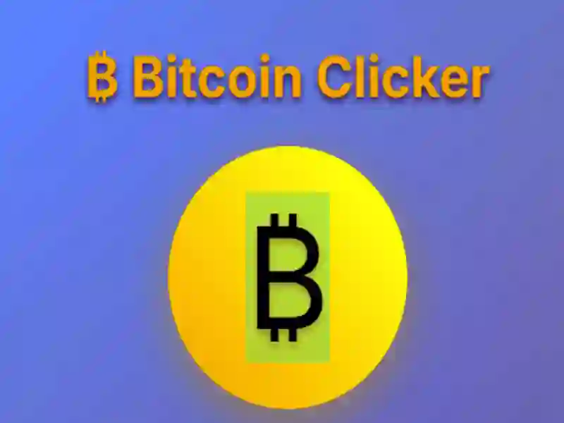 B Bitcoin clicker