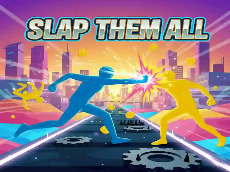 Slap Them All